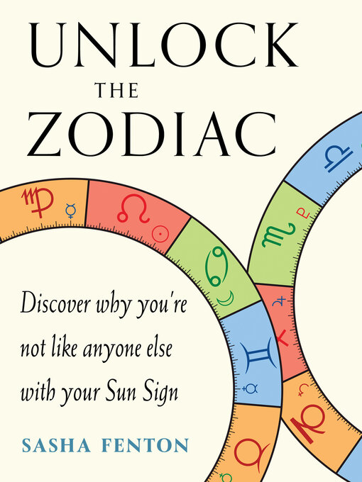 Title details for Unlock the Zodiac by Sasha Fenton - Available